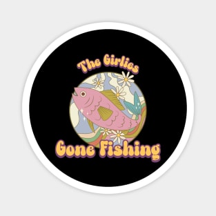 The Girlies Gone Fishing Magnet